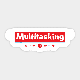 multitasking play Sticker